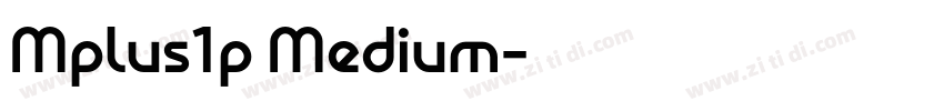 Mplus1p Medium字体转换